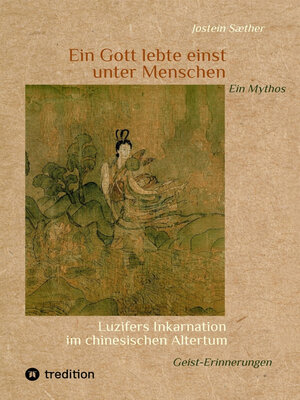 cover image of Ein Gott lebte einst unter Menschen--Ein Mythos